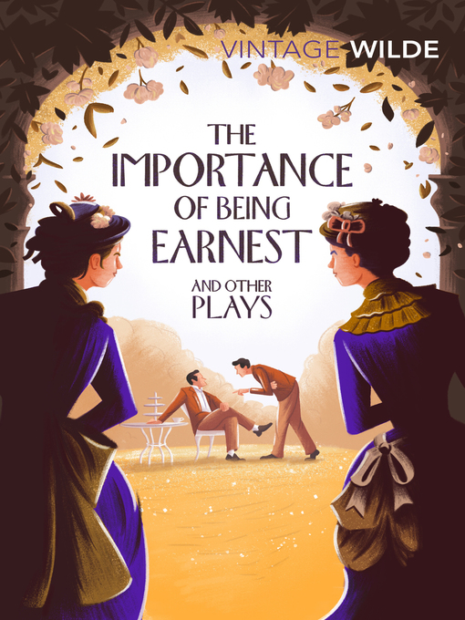 Title details for The Importance of Being Earnest and Other Plays by Oscar Wilde - Available